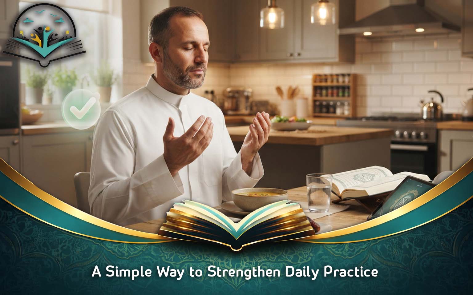 A Simple Way to Strengthen Daily Practice